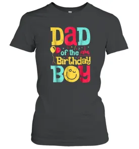 Dad of the Birthday Boy T shirt Father Dads Daddy Men Gifts Women Cotton T-Shirt