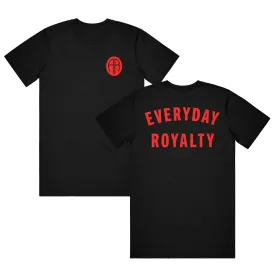 Everyday Royalty • Black • T-Shirt