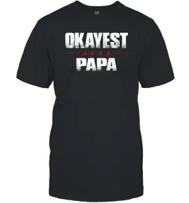 Grandad Gifts From Granddaughter, Okayest Papa Men Cotton T-Shirt