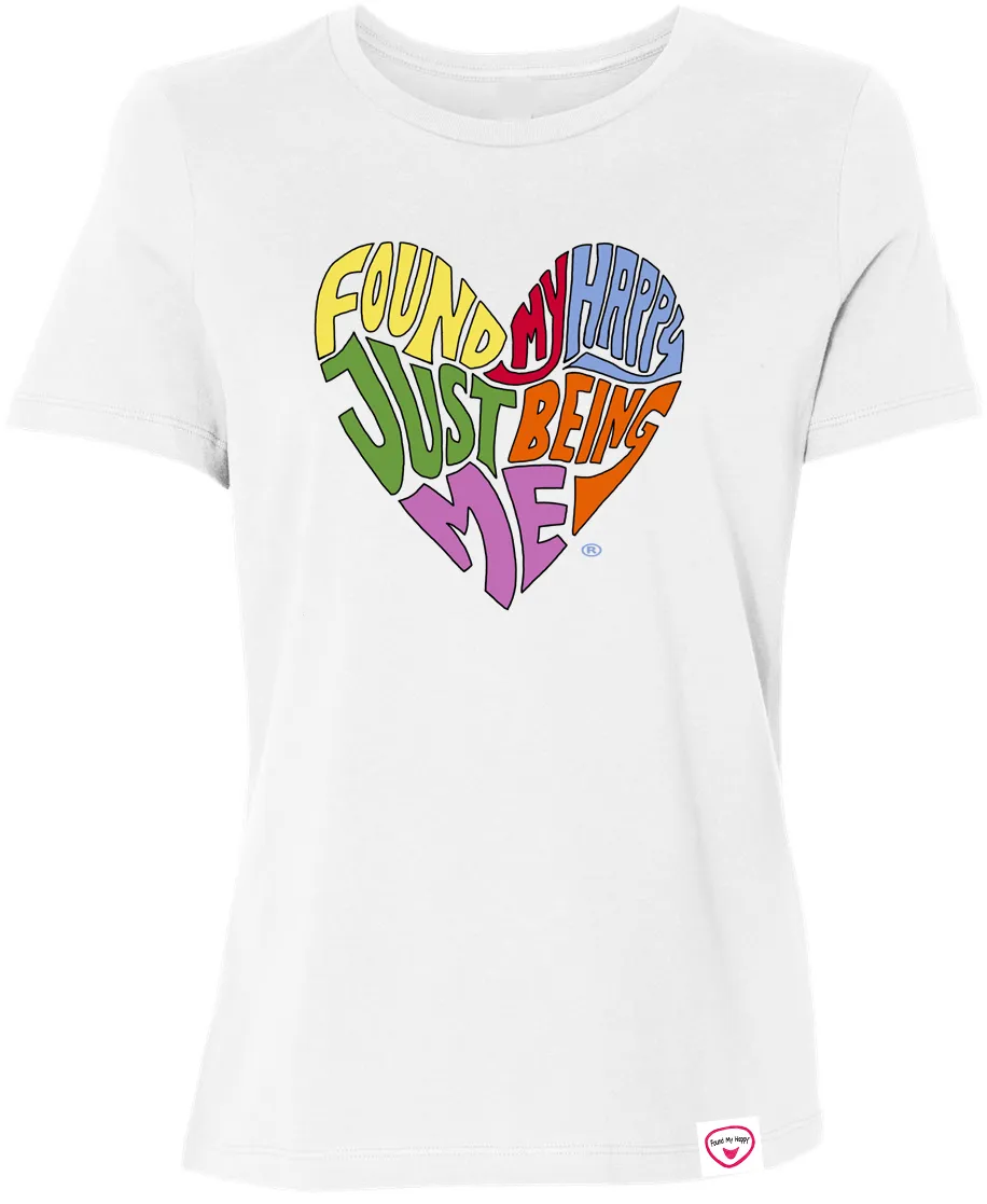 Happy Just Being Me Heart Women's T-Shirt