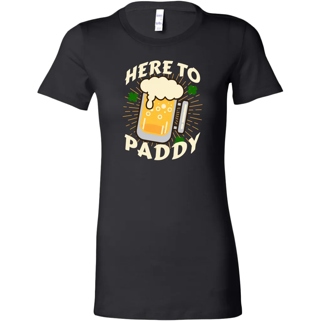 Here to Paddy St. Patrick's Day Women's T-shirt