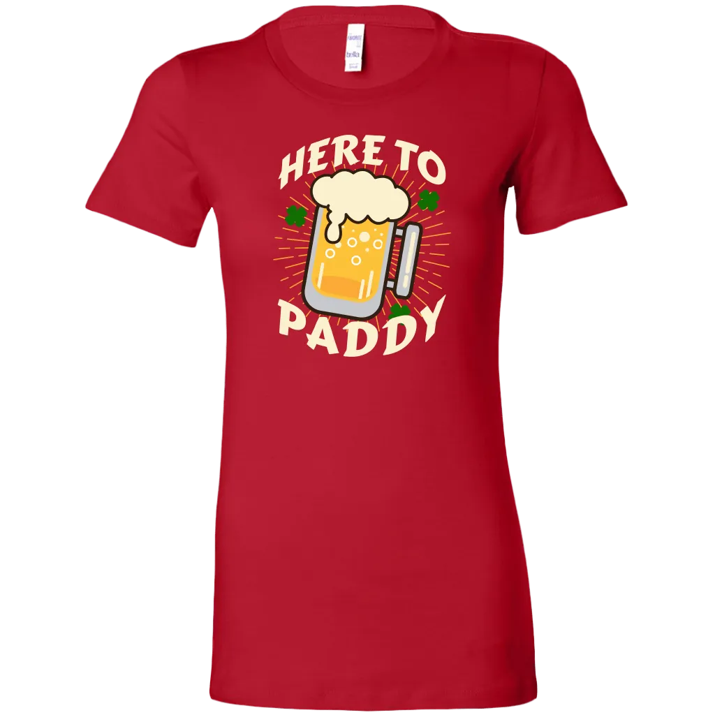 Here to Paddy St. Patrick's Day Women's T-shirt