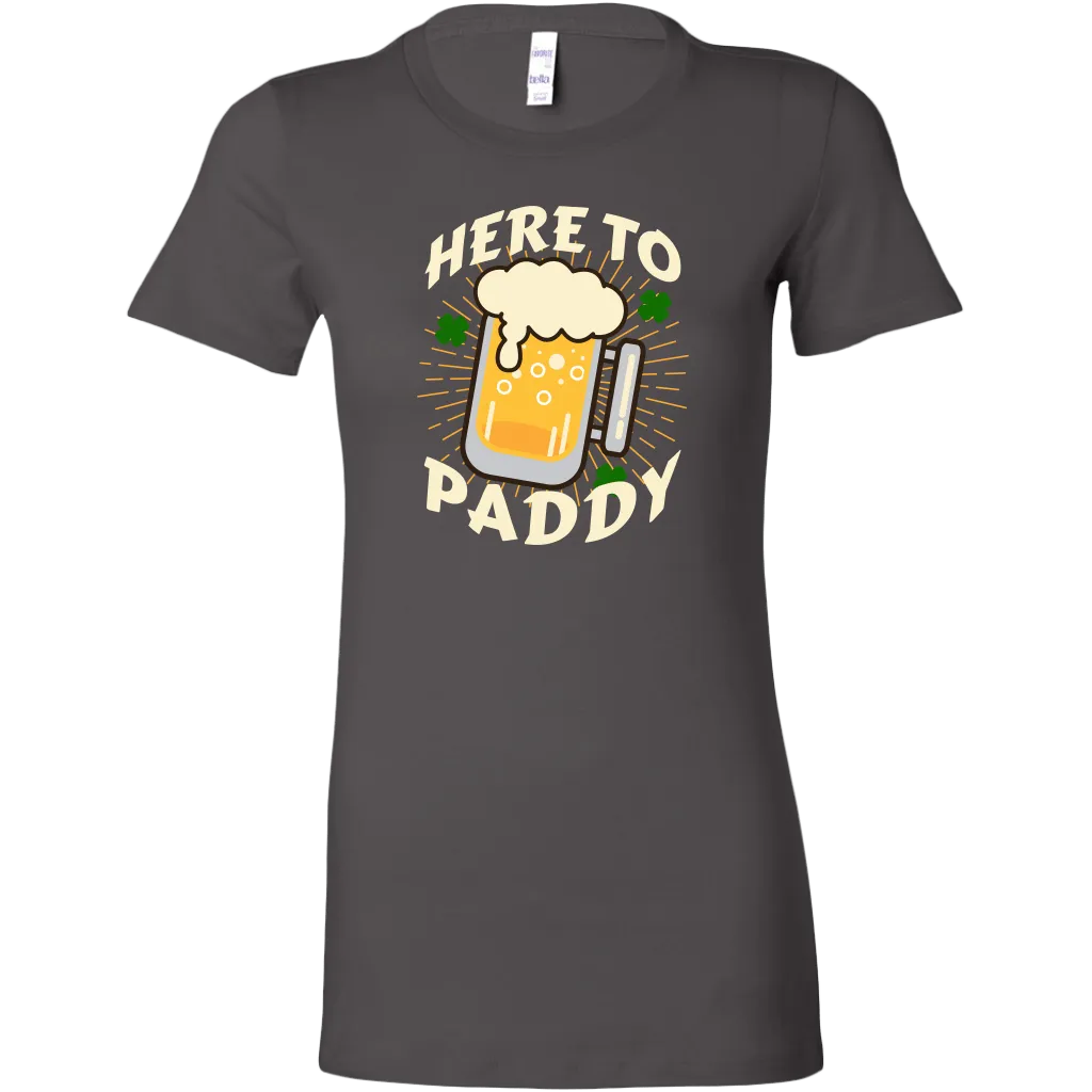 Here to Paddy St. Patrick's Day Women's T-shirt