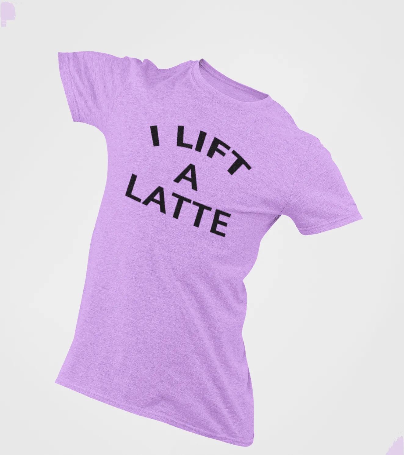 Men's "I Lift A Latte " T-Shirt