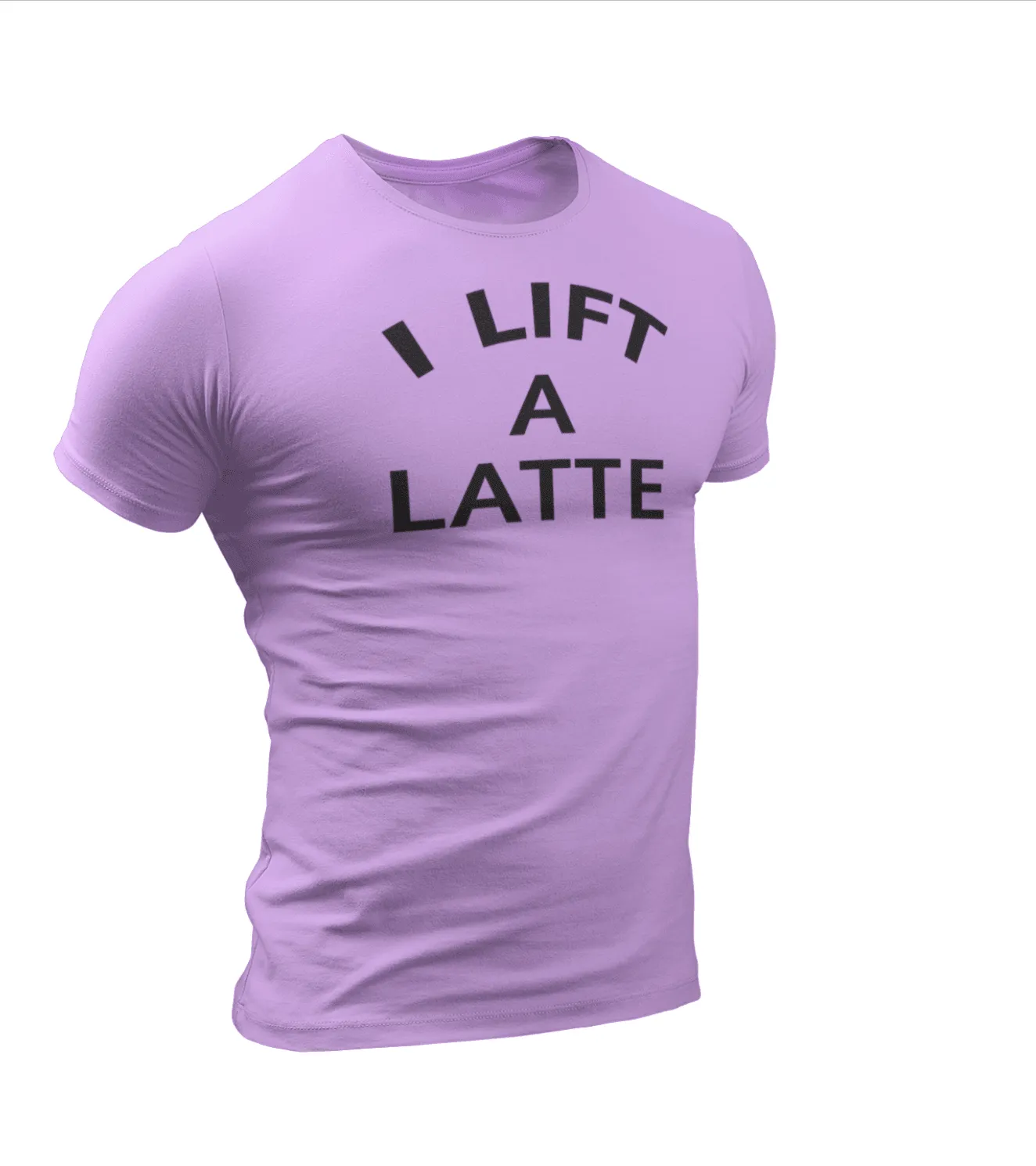 Men's "I Lift A Latte " T-Shirt