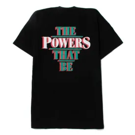 Powers The Power That Be T-shirt / Black